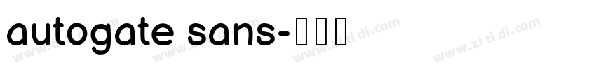 autogate sans字体转换